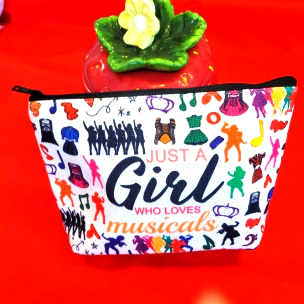 Make -Up Bag 🛍️"Just A Girl Who Loves 🎶 Musicals"